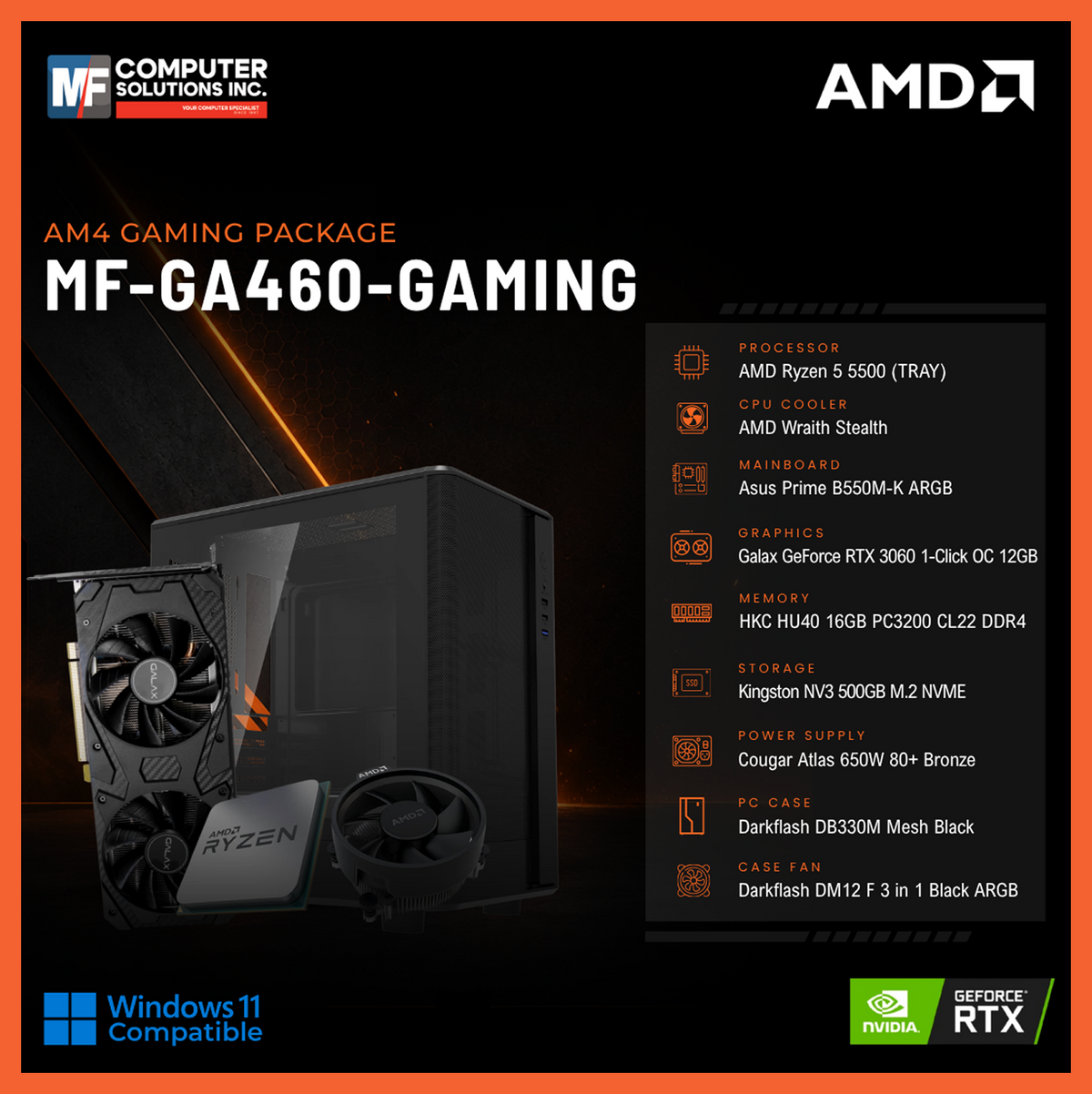 MF-GA460-GAMING (CPU ONLY) AMD RYZEN 5 5500 / RTX 3060 12GB / B550M / 16GB DDR4 / 500GB SSD M.2 NVME PCIE 4 / BLACK CASE
