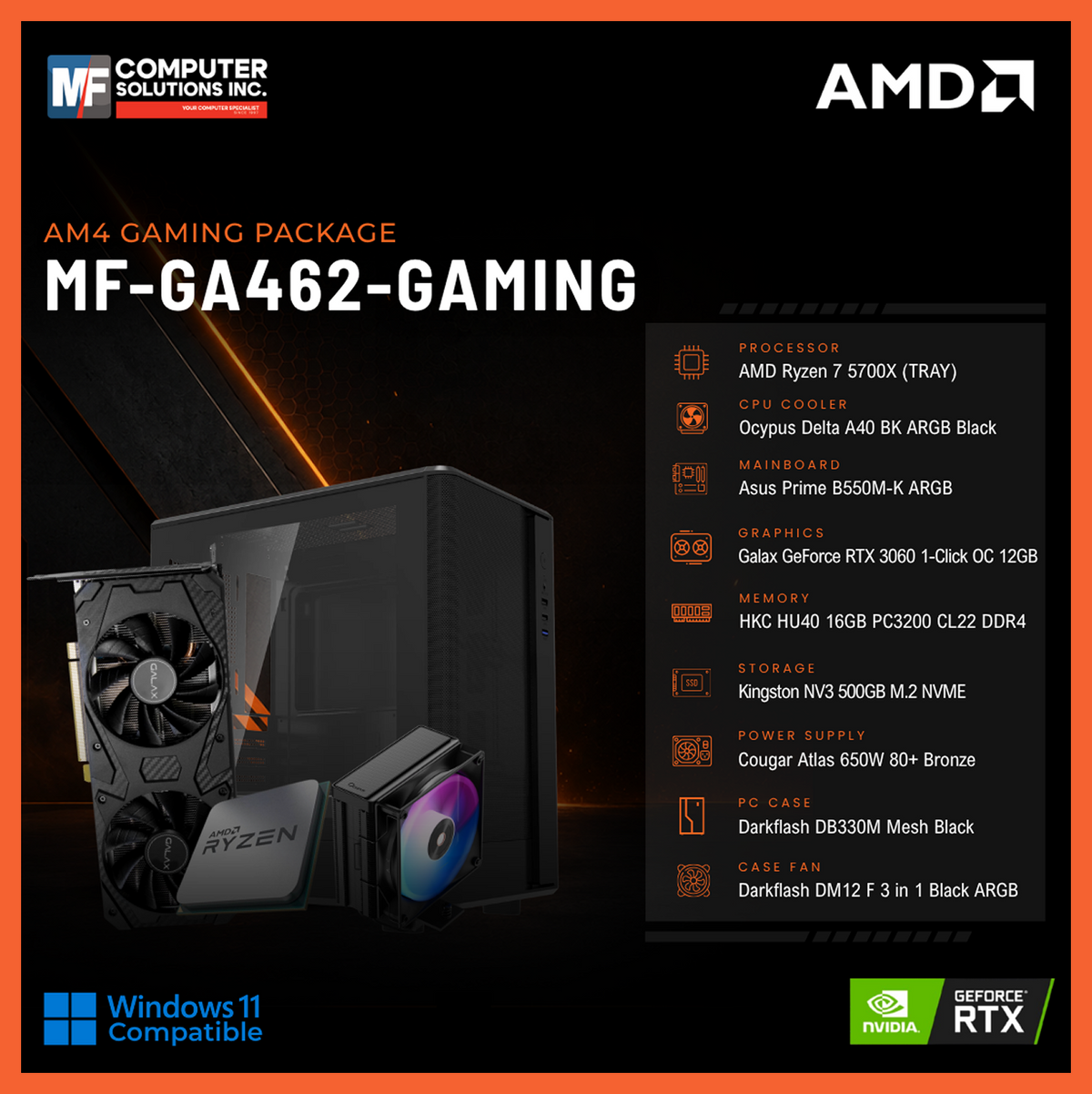 MF-GA462-GAMING (CPU ONLY) AMD RYZEN 7 5700X / RTX 3060 12GB / B550M / 16GB DDR4 / 500GB SSD M.2 NVME PCIE 4 / BLACK CASE